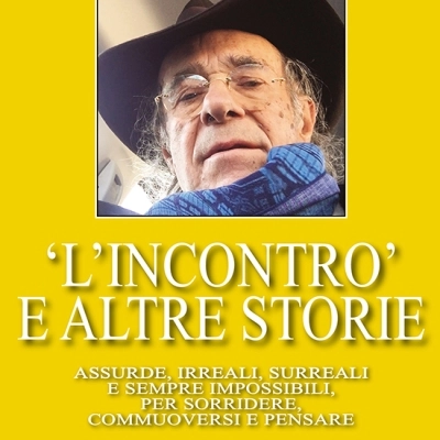 Enrico Borgatti presenta la raccolta di racconti “L'Incontro e altre Storie”