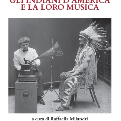 Per la prima volta in italiano una preziosa opera sulla musica dei Nativi Americani