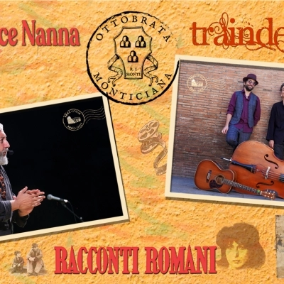 Traindeville e Paolo Pesce Nanna in RACCONTI ROMANI all'Ottobrata Monticiana