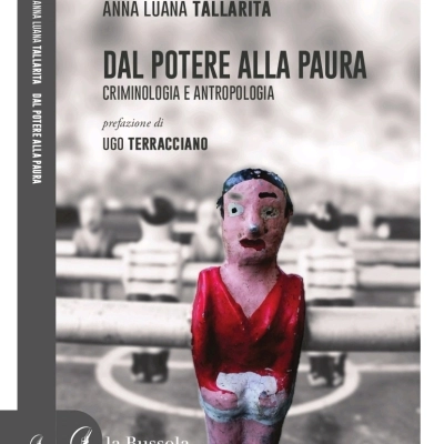 Dal potere alla paura: il nuovo libro di Anna Luana Tallarita