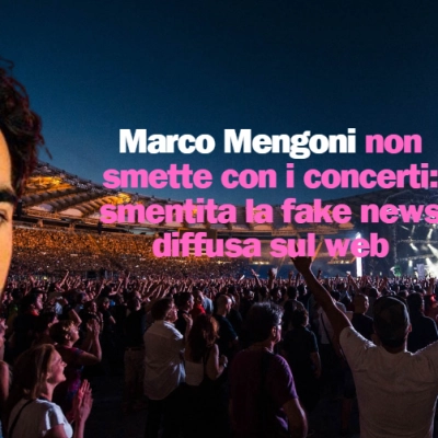 Marco Mengoni non smette con i concerti: smentita la fake news diffusa sul web