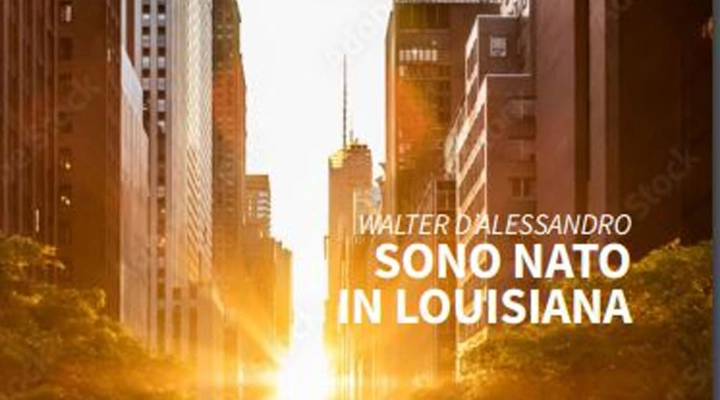 Walter D’Alessandro presenta il thriller “Sono nato in Louisiana”