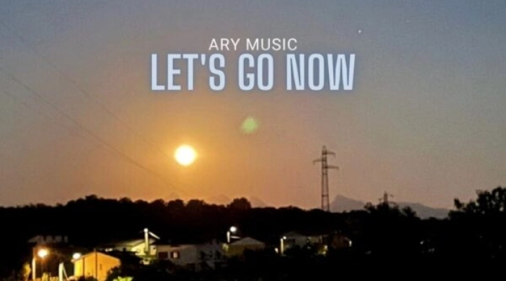 Ary Music in radio con il nuovo singolo “Let’s go now”