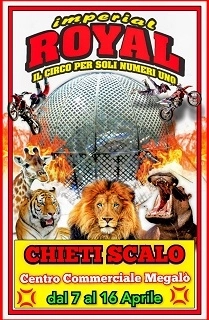 A Chieti  l'inimitabile “Imperial Royal Circus” tra i più grandi d'Italia