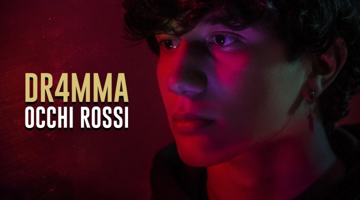 Occhi Rossi il primo singolo do DR4MMA in collaborazione con MMLINE PRODUCTION RECORDS