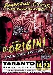 A Taranto  brivido e forti emozioni con la magica alchimia del Paranormal Circus  
