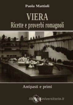  Paola Mattioli a “Libri in Fm”, di Radio Antenna Febea, si parla del nuovo libro dal titolo “Viera. Ricette e proverbi romagnoli”.