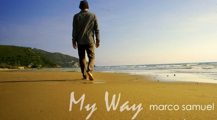 My way, la via verso la musica di Marco Samuel