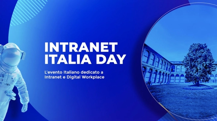 Tutto pronto per Intranet Italia Day 2023, l’evento italiano dedicato alle Intranet e alla comunicazione interna