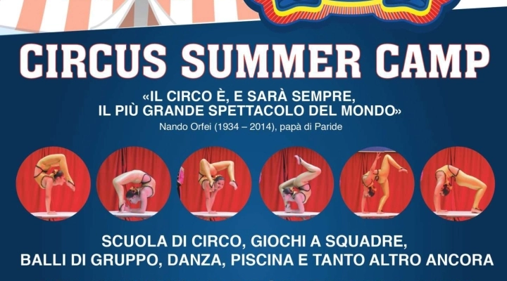L’estate 2023 sotto il tendone del Piccolo Circo dei Sogni di Peschiera Borromeo (Milano) con il Circus Summer Camp