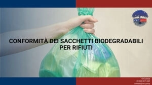 Conformità sacchetti biodegradabili per rifiuti