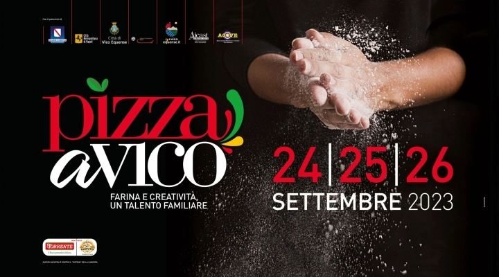 Pizza a Vico 2023: dal 24 al 26 settembre mani esperte, talento di famiglia e creatività unica