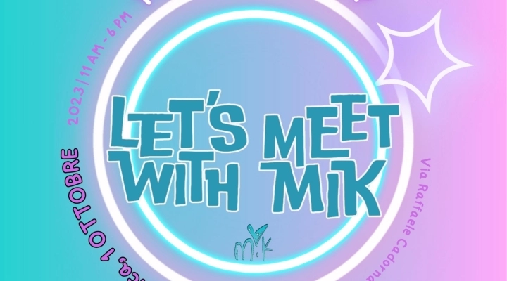 LET’S MEET WITH MIK: 1ST EVENTO KPOP A ROMA!