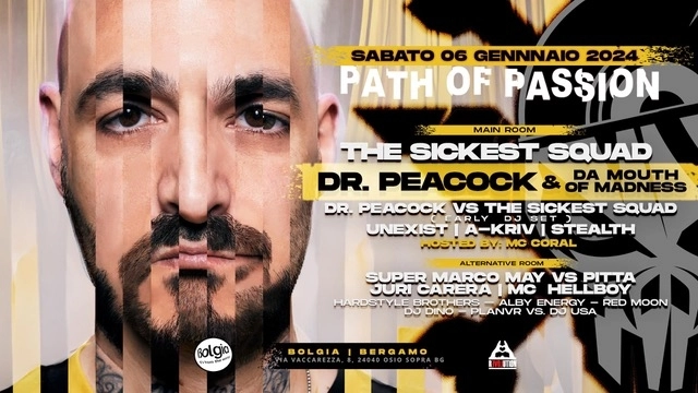 06/01 Path Of Passion / The Sickest Squad + Dr. Peacock  @ Bolgia - Bergamo