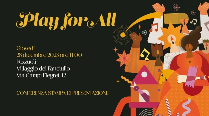 Pozzuoli: “Play for All”, Giovedì 28 dicembre presentazione della rassegna di inclusione sociale al Villaggio del Fanciullo