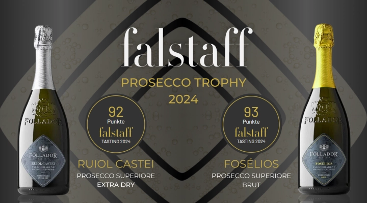 FOSÉLIOS E RUIOL CASTEI DI FOLLADOR DAL 1769 CONQUISTANO IL FALSTAFF PROSECCO TROPHY 2024