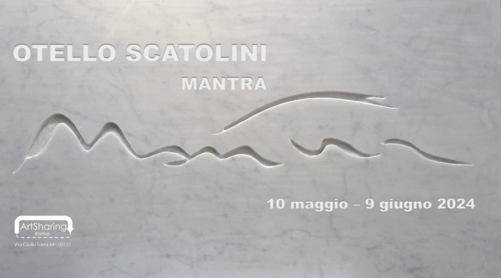 Otello Scatolini, Mantra