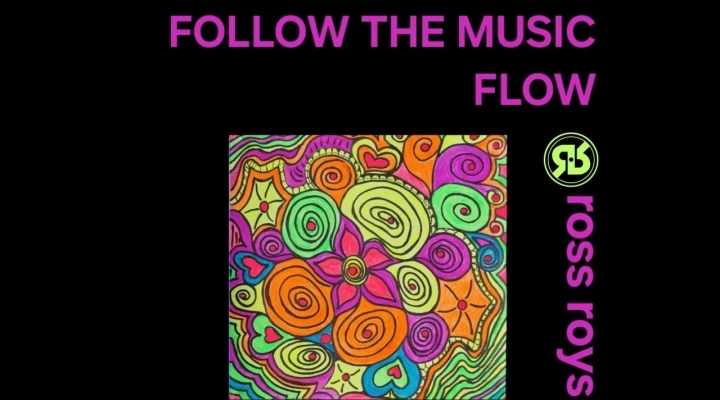 Ross Roys, si balla con il nuovo singolo “Follow the Music Flow