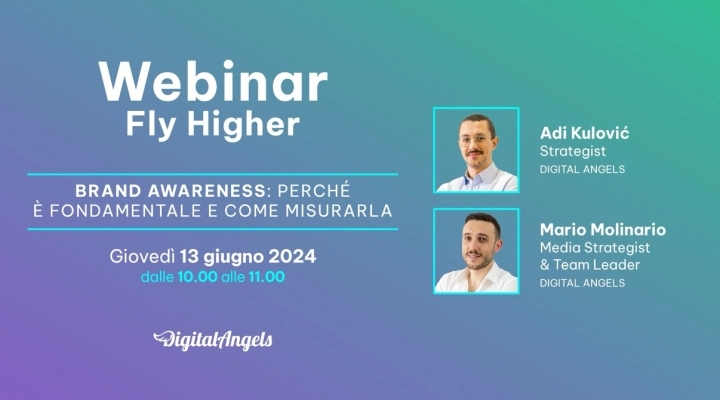 Webinar - Brand Awareness: perché è fondamentale e come misurarla