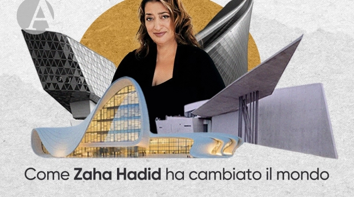 Come Zaha Hadid ha cambiato il mondo