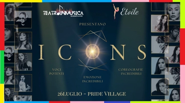 Venerdì 26 Luglio 2024 Teatroinmusica Eventi Live in scena con lo spettacolo “Icons” al Pride Village Virgo di Padova.