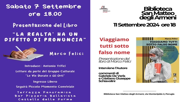 MARCO FELICI IL 7 E 11 SETTEMBRE OSPITE A MARSCIANO E PERUGIA PER PARLARE DEI SUOI LIBRI 