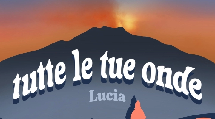 “Tutte le tue onde” il nuovo singolo di Lucia