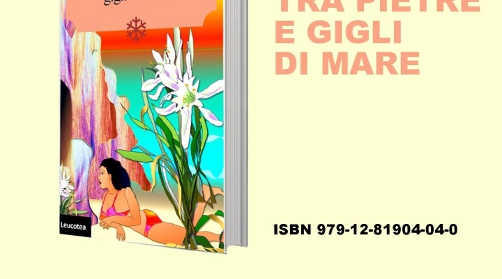 Angela Chirone torna in libreria con un nuovo romanzo “Pietre e gigli di mare”